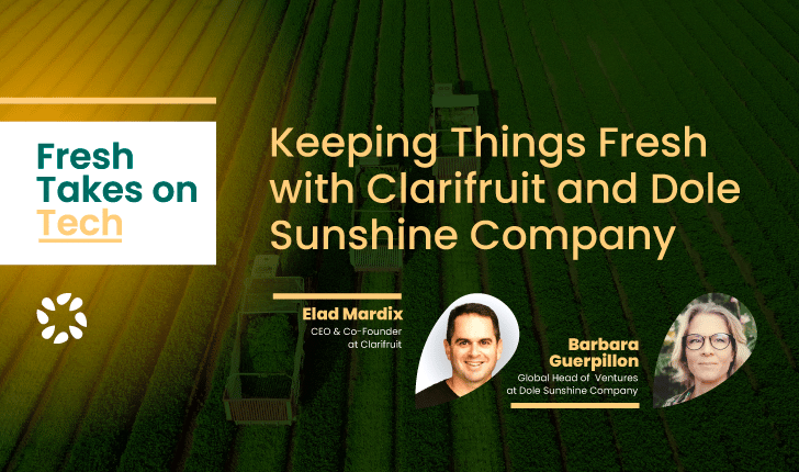 Keeping Things Fresh with Clarifruit and Dole Sunshine Company